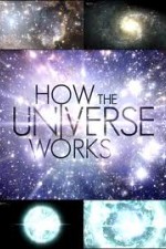 Watch How the Universe Works M4ufree